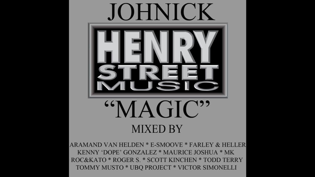 Johnick ‎– Magic (Kenny Dope Mix)